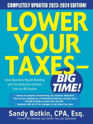 cover image of Lower Your Taxes--BIG TIME! 2023-2024